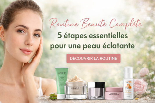 🌿 Routine Beauté Complète : Les 5 Étapes Essentielles Pour Une Peau Éclatante Toute l’Année